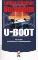 U-Boot di Lothar-Günther Buchheim edito da Net