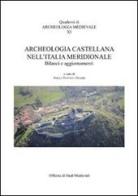 Archeologia castellana nell'Italia meridionale. Bilanci e aggiornamenti. Con CD-ROM edito da Officina di Studi Medievali