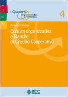 Cultura organizzativa e banche di credito cooperativo di Domenico Bodega edito da Ecra