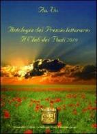 Antologia del Premio letterario Il club dei poeti 2010 edito da Montedit