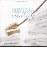 Home Spa. Vitality di Jo Glanville Blackburn edito da Luxury Books