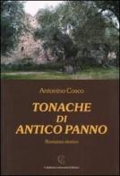 Tonache di antico panno di Antonino Cosco edito da Calabria Letteraria