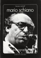 Mario Schiano. Discography di Francesco Martinelli edito da Bandecchi & Vivaldi