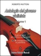 Antologia del giovane violinista vol.1 di Roberto Muttoni edito da Salatino Edizioni Musicali