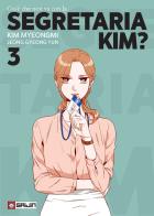 Cos'è che non va con la Segretaria Kim? vol.3 di Myeongmi Kim, Gyeong Yun Jeong edito da Gaijin