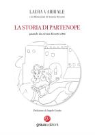 La storia di Partenope. Quando da sirena diventò città di Laura Varriale edito da Graus Edizioni