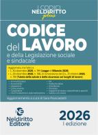 Codice del Lavoro e della Legislazione sociale sindacale Plus 2026 edito da Neldiritto Editore