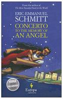 A concerto to the memory of an angel di Eric-Emmanuel Schmitt edito da Europa Editions