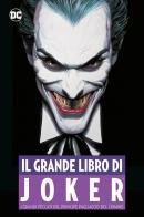 Il grande libro del Joker. I grandi peccati del principe pagliaccio del crimine edito da Panini Comics