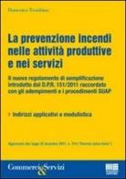 La prevenzione incendi nelle attività produttive e nei servizi di Domenico Trombino edito da Maggioli Editore