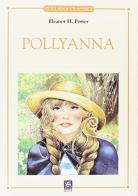 Pollyanna di Eleanor Porter edito da Signum Scuola