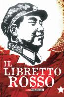 Il libretto rosso di Tse-tung Mao edito da Edizioni Welcome