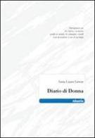 Diario di donna di Anna L. Litwin edito da Gruppo Albatros Il Filo