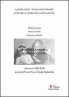 Annuario 2005-2006 Montessori di R. Centi, B. Di Pofi, F. Picella edito da Nuova Cultura