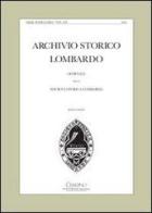 Archivio storico lombardo. Giornale della società storica lombarda (2009) vol. 14 edito da Monduzzi