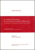 Il carme giovanile di Giovanni Sulpizio Verolano «De moribus puerorum in mensa servandis». Testo latino a fronte di Mario Martini edito da Centro Studi Sorani Patriarca