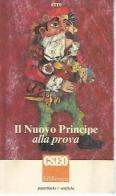 Il nuovo principe alla prova di Erre edito da La Nuova Agape