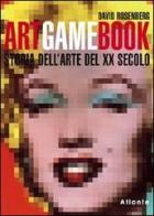 Art game book di David Rosenberg edito da Atlante