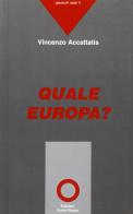 Quale Europa? di Vincenzo Accattatis edito da Edizioni Punto Rosso