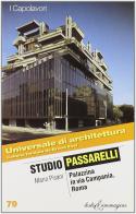 Studio Passarelli. Palazzina in via Campania, Roma di Mario Pisani edito da Testo & Immagine