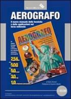 Aerografo. Il nuovo manuale delle tecniche e delle applicazioni nel terzo millennio di Mario Romani edito da Edizioni Moderna