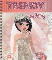 Trendy model wedding. Con adesivi. Ediz. illustrata di Valentina Russo edito da 2M