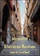 Il socratismo marottiano di Rudy Tarantino edito da Youcanprint