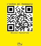 L' ordine del Pandemonio di Nicola Pastorino edito da Parole Nuove Edizioni