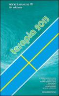 Pocket manual terapia 2015 di Sandro Bartoccioni, Zaira Margiacchi, Filippo Bartoccioni edito da Com Publishing