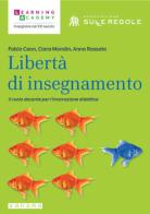 Libertà di insegnamento. Il ruolo docente per l'innovazione didattica edito da Sanoma