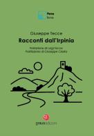 Racconti dall'Irpinia di Giuseppe Tecce edito da Graus Edizioni