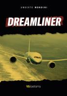Dreamliner di Umberto Mondini edito da Lastaria Edizioni