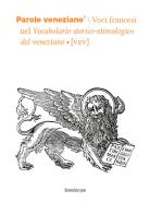 Parole veneziane vol.6 edito da Lineadacqua