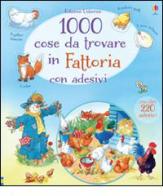 1000 cose da trovare in fattoria. Con adesivi. Ediz. illustrata di Gillian Doherty, Teri Gower edito da Usborne