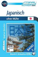 Japanisch ohne Mühe. Con 4 CD vol.2 di Catherine Garnier, Mori Toshiko edito da Assimil Italia