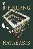 Katabasis di R. F. Kuang edito da Mondadori