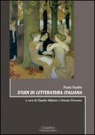 Studi di letteratura italiana di Paolo Paolini edito da Cisalpino