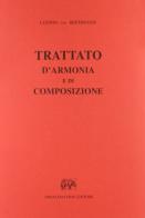 Trattato di armonia e di composizione (rist. anast. 1855) di Ludwig van Beethoven edito da Forni