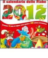 Il calendario delle fiabe 2012 edito da Edibimbi