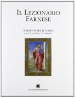 Commentario lezionario farnese. Commentario al codice edito da Franco Cosimo Panini