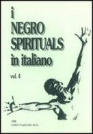 I negro spirituals in italiano vol.4 edito da Casa Musicale Eco