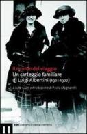Ricordo del viaggio. Un carteggio familiare di Luigi Albertini (1921-1922) di Luigi Albertini edito da eum