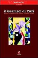 Il Gramsci di Turi. Testimonianze dal carcere edito da Chimienti Editore