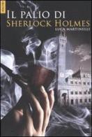 Il palio di Sherlock Holmes di Luca Martinelli edito da Alacrán