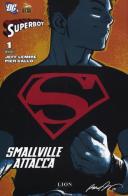 Smallville attacca. Superboy vol.1 di Jeff Lemire, Pier Gallo edito da Lion