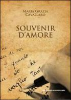 Souvenir d'amore di M. Grazia Cavallaro edito da Libreria Editrice Urso