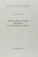 Amor sacro e amor profano in Jacopone da Todi di Alvaro Cacciotti edito da Antonianum