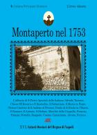 Montaperto nel 1753 (oggi Comune di Montemiletto). 9 paese della provincia di Principato Ultra, oggi irpinia. 16 Comune della collana catasti onciari del Regno di Na di Arturo Bascetta, Sabato Cuttrera edito da ABE