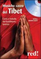 Musiche sacre del Tibet. CD Audio edito da Red Edizioni