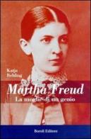 Martha Freud di Katja Behling edito da Boroli Editore
